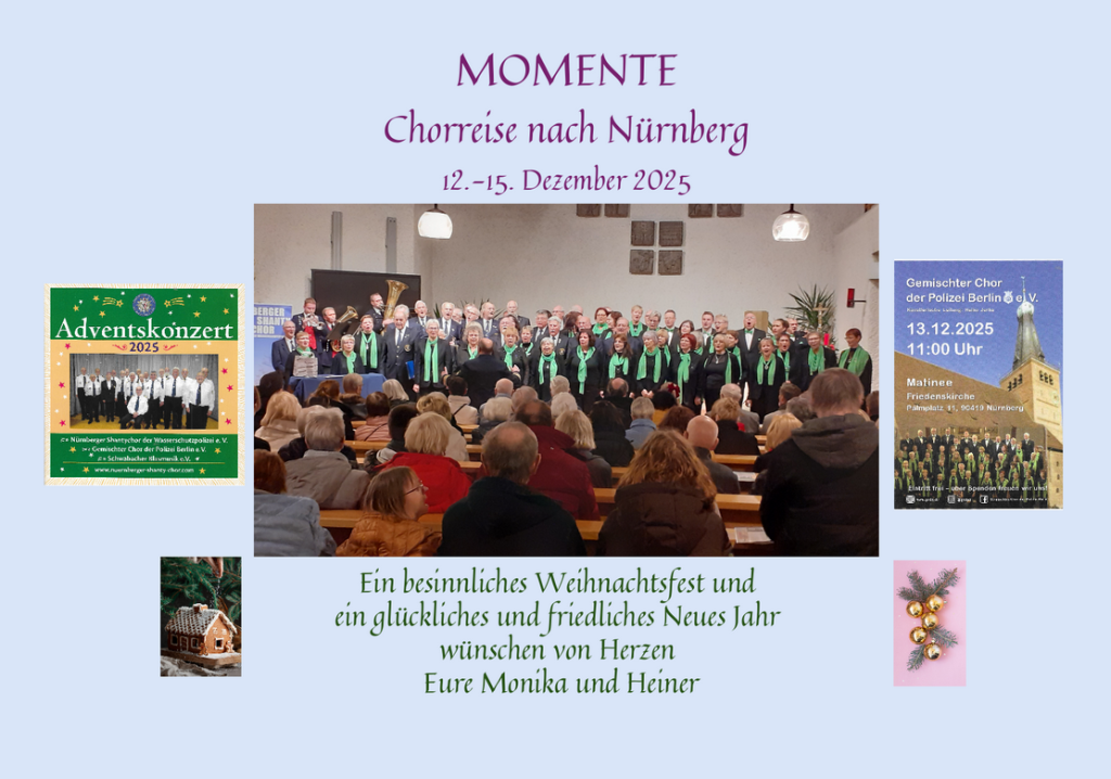 Momente – Unsere Chorreise nach Nürnberg vom 12. bis 15. Dezember 2025